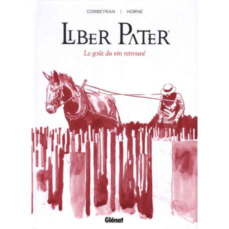 Liber Pater - Le goût du vin retrouvé