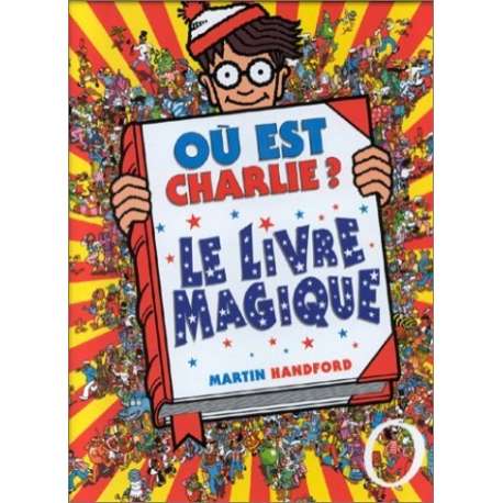 Où est Charlie? - Tome 5 - Le Livre Magique