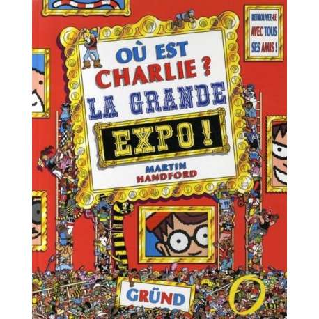 Où est Charlie? - Tome 6 - La Grande Expo!