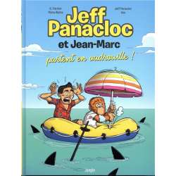 Jeff Panacloc et Jean-Marc - Tome 2 - Jeff Panacloc et Jean-Marc partent en vadrouille !