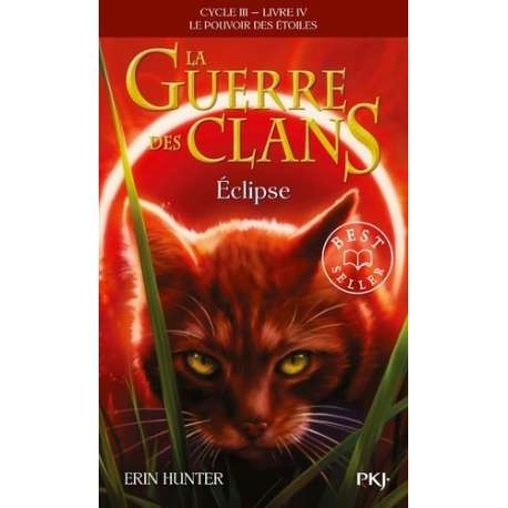 La guerre des clans : le pouvoir des étoiles (Cycle III) - Tome 4