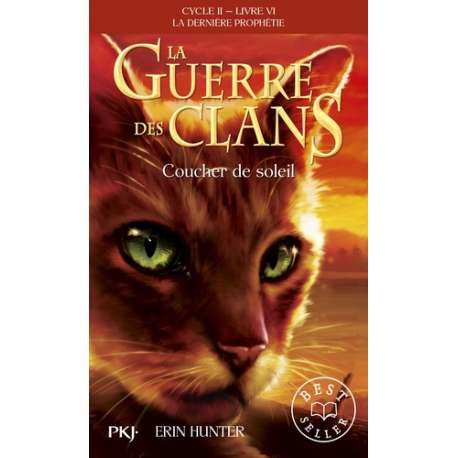 La guerre des clans : La dernière prophétie (Cycle II) - Tome 6