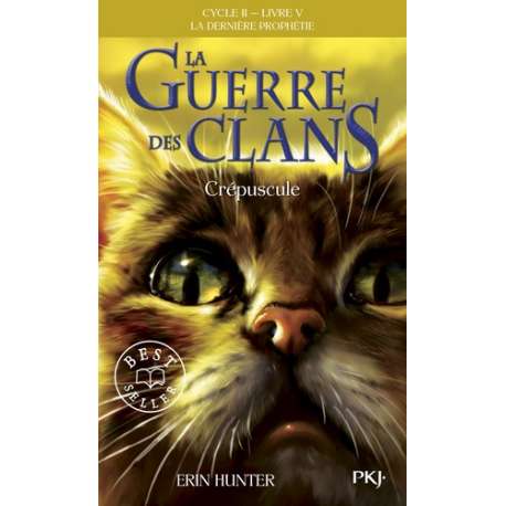 La guerre des clans : La dernière prophétie (Cycle II) - Tome 5