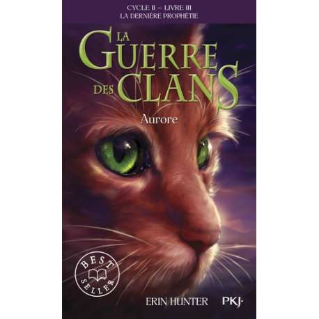 La guerre des clans : La dernière prophétie (Cycle II) - Tome 3