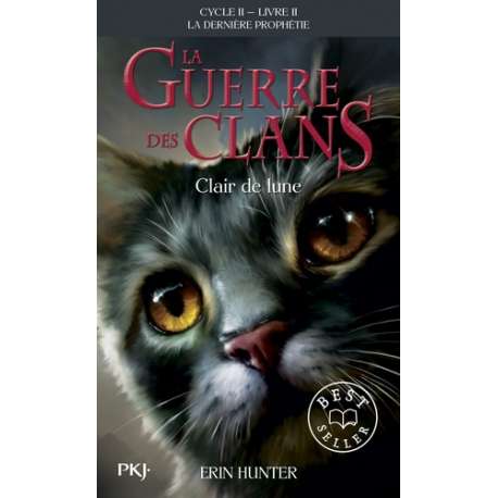 La guerre des clans : La dernière prophétie (Cycle II) - Tome 2