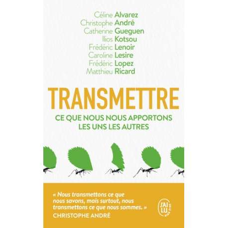 Transmettre - Ce que nous nous apportons les uns les autres - Poche