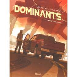 Dominants (Les) - Tome 1 - La Grande souche