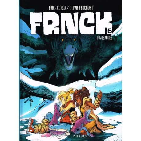 FRNCK - Tome 6 - Dinosaures