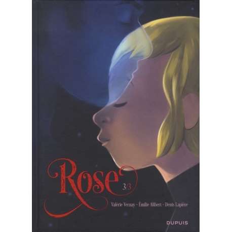 Rose (Vernay,Alibert,Lapière) - Tome 3 - 1 et 1 font 2