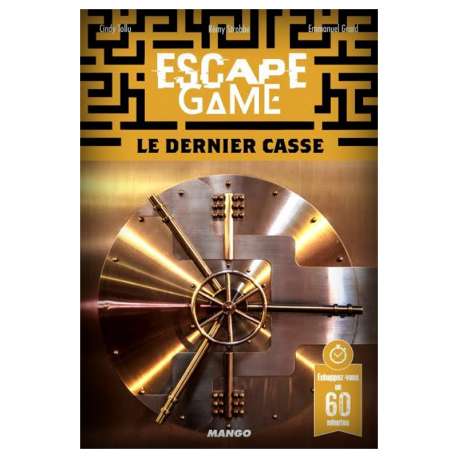 Escape 15 - Le dernier casse