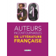 50 auteurs incontournables de littérature française - Grand Format
