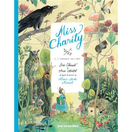 Miss Charity - Tome 1 - L'enfance de l'art