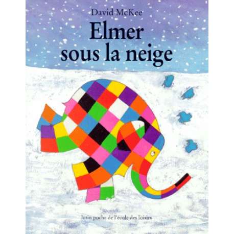 Elmer sous la neige - Poche