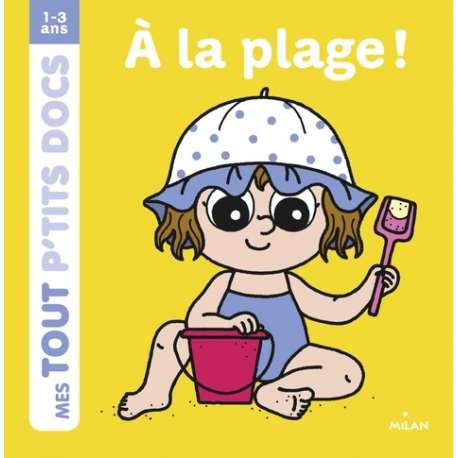 A la plage ! - 1-3 ans - Album