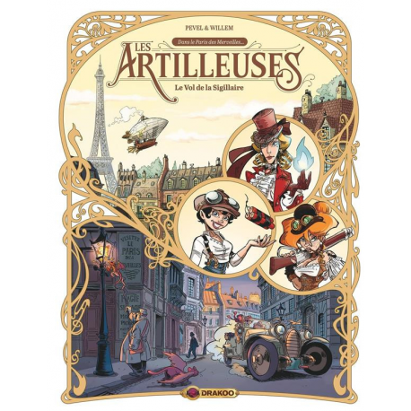 Artilleuses (Les) - Tome 1 - Le Vol de la Sigillaire