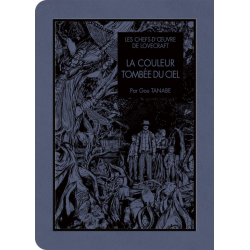 Chefs-d'œuvre de Lovecraft (Les) - Tome 4 - La couleur tombée du ciel