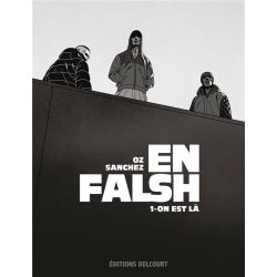 En falsh - Tome 1 - On est là