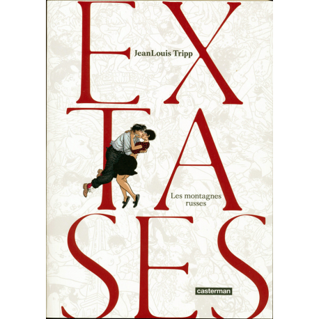 Extases - Tome 2 - Les montagnes russes