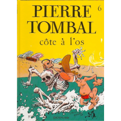 Pierre Tombal - Tome 6 - Côte à l'os