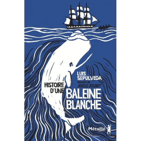 Histoire d'une baleine blanche - Grand Format