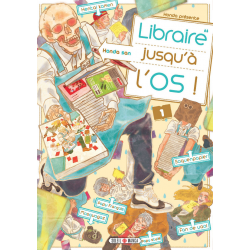 Libraire jusqu'à l'os - Tome 1 - Libraire jusqu'à l'os