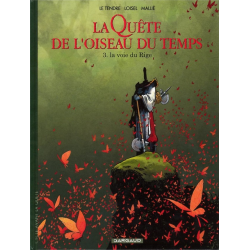 Quête de l'oiseau du temps (La) - Tome 7 - La voie du Rige