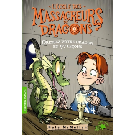 L'Ecole des Massacreurs de Dragons - Tome 9