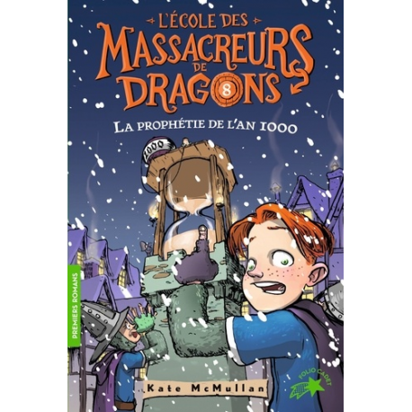 L'Ecole des Massacreurs de Dragons - Tome 8
