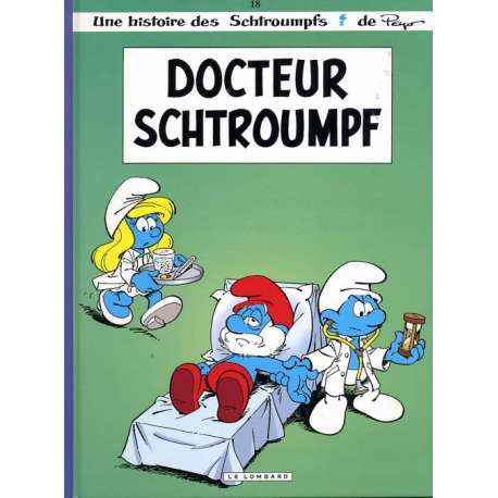 Schtroumpfs (Les) - Tome 18 - Docteur Schtroumpf