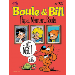 Boule et Bill -02- (Édition actuelle) - Tome 13 - Boule & Bill 13