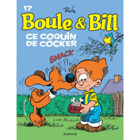 Boule et Bill -02- (Édition actuelle) - Tome 17 - Boule & Bill 17