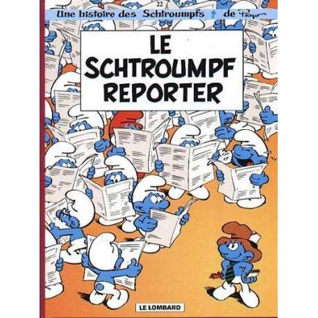 Schtroumpfs (Les) - Tome 22 - Le Schtroumpf reporter