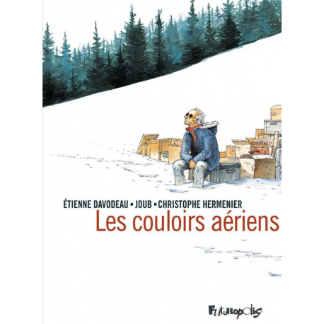 Couloirs aériens (Les) - Les couloirs aériens