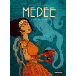 Médée (Le Callet/Peña) - Tome 3 - L'épouse barbare