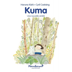 Kuma - Une nouvelle amitié - Poche