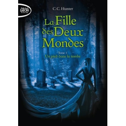 La fille des deux mondes - Tome 1