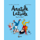 Anatole Latuile - Tome 11 - Trop la classe !