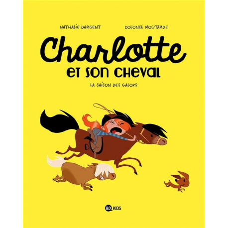 Charlotte et son cheval - Tome 2 - La saison des galops