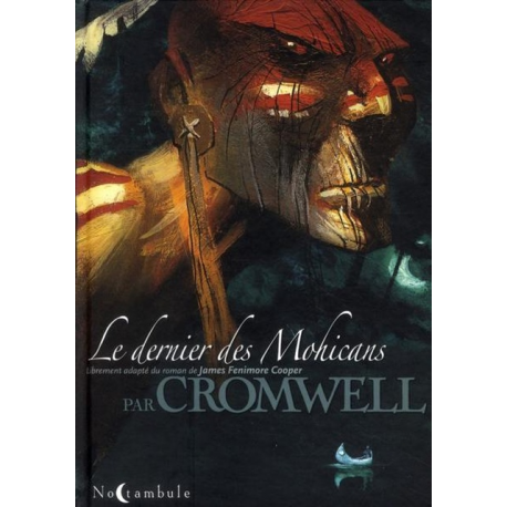 Dernier des Mohicans (Le) (Cromwell) - Le dernier des Mohicans