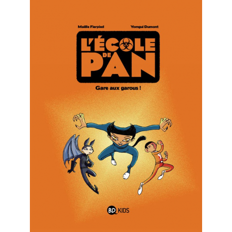 École de Pan (L') - Tome 3 - Gare au garou !