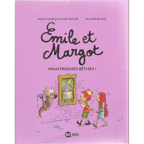 Émile et Margot - Tome 2 - Monstrueuses bêtises !