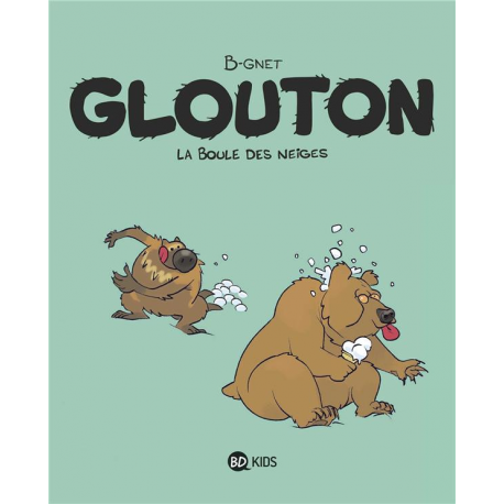 Glouton - Tome 2 - La boule des neiges