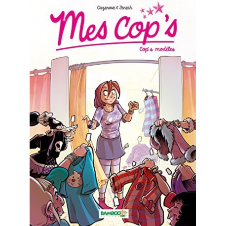 Mes cop's - Tome 3 - Cop's modèles