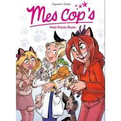 Mes cop's - Tome 9 - Beast friends forever