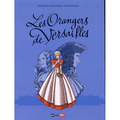 Orangers de Versailles (Les) - Les Orangers de Versailles