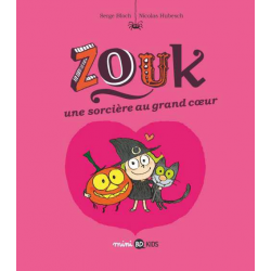 Zouk - Tome 1 - Une sorcière au grand cœur