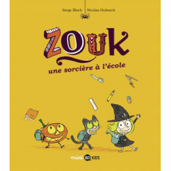 Zouk - Tome 3 - Une sorcière à l'école