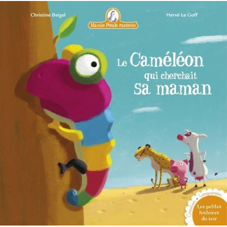 Caméléon qui cherchait sa maman (Le)