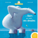 Ours qui voulait son doudou (L')