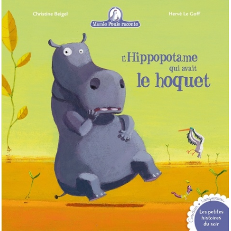 Hippopotame qui avait le hoquet (L')